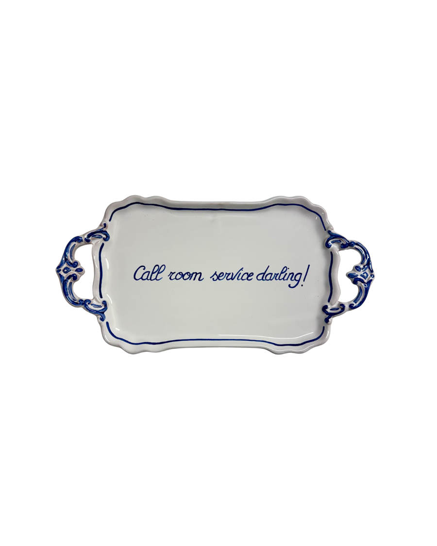 Sveva's Home Ceramic Tray "Call room service darling!"